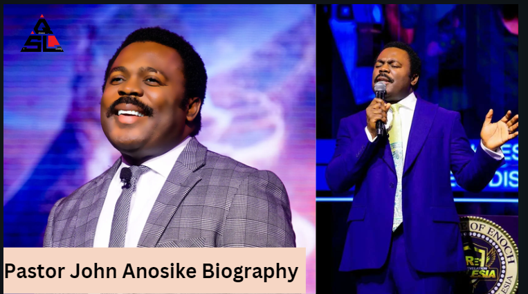 Pastor John Anosike Biography