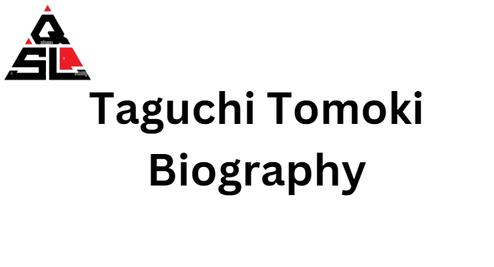 Taguchi Tomoki Biography