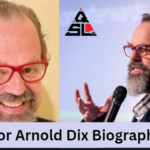 Professor Arnold Dix Biography​