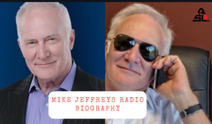 Mike Jeffreys Radio Biography